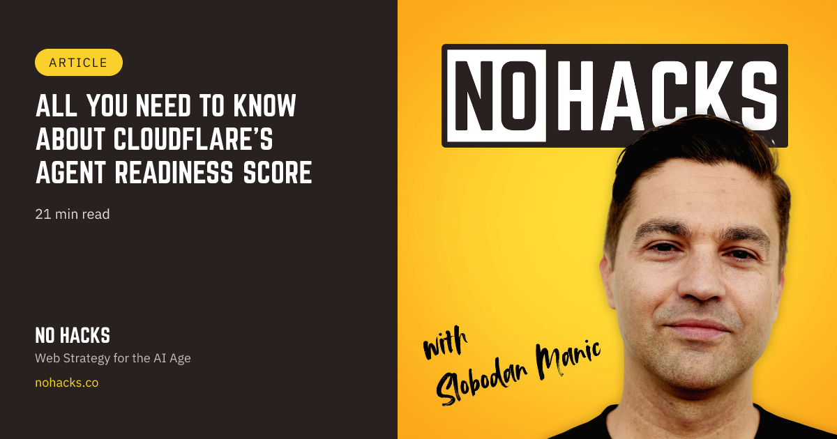 nohacks.co - Slobodan 'Sani' Manic - All You Need to Know About Cloudflare's Agent Readiness Score
